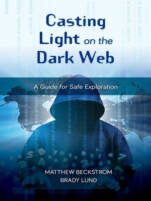 cover image of Casting Light on the Dark Web